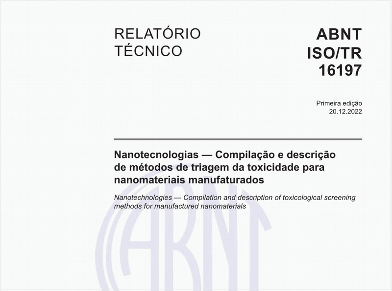 Nanotecnologias - Compilação e descrição de métodos de triagem da toxicidade para nanomateriais manufaturados