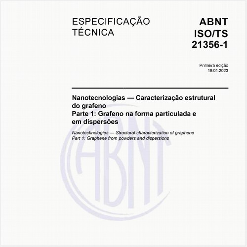 Nanotecnologias — Caracterização estrutural do grafeno Parte 1: Grafeno na forma particulada e em dispersões