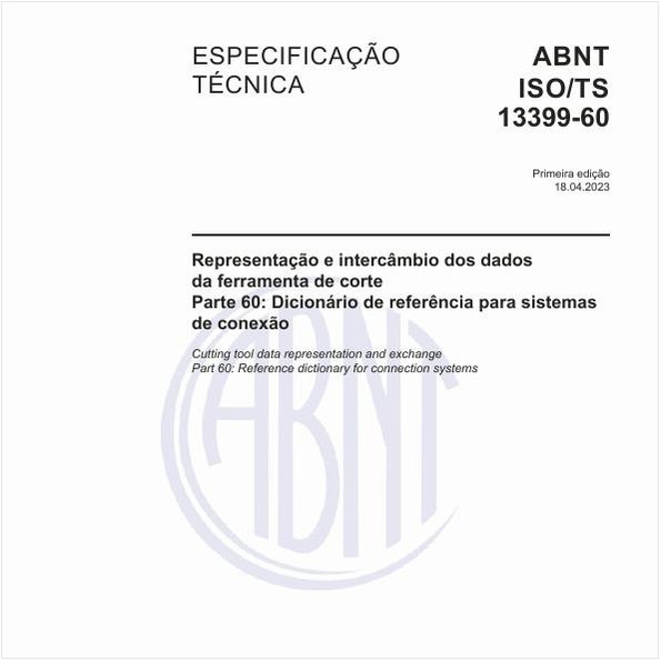 Representação e intercâmbio dos dados da ferramenta de corteParte 60: Dicionário de referência para sistemas de conexão