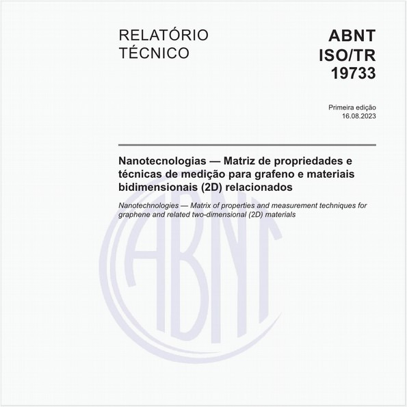Nanotecnologias — Matriz de propriedades e técnicas de medição para grafeno e materiais bidimensionais (2D) relacionados