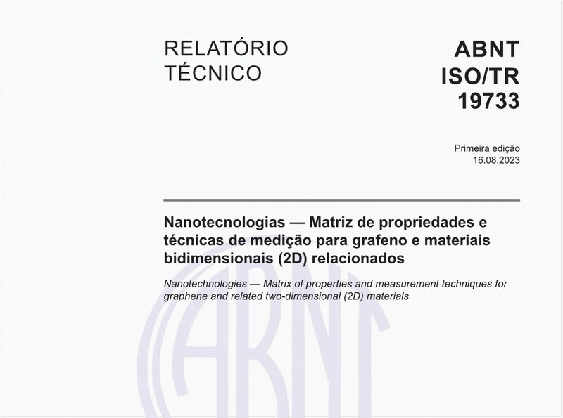 Nanotecnologias — Matriz de propriedades e técnicas de medição para grafeno e materiais bidimensionais (2D) relacionados