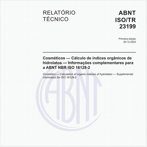 Cosméticos — Cálculo de índices orgânicos de hidrolatos — Informações complementares para a ABNT NBR ISO 16128-2