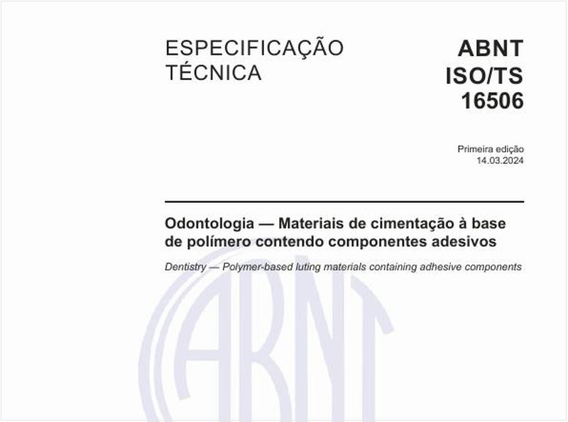 Odontologia — Materiais de cimentação à base de polímero contendo componentes adesivos