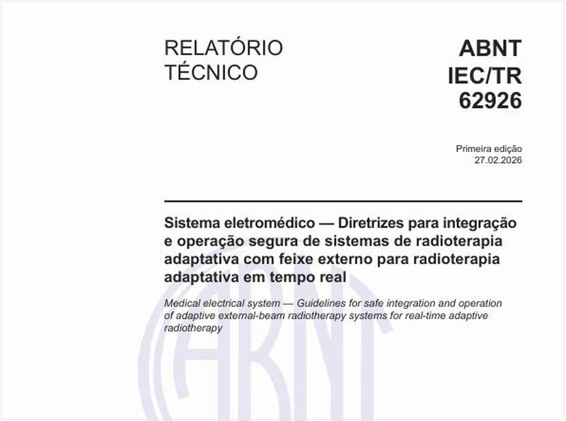Sistema eletromédico — Diretrizes para integração e operação segura de sistemas de radioterapia adaptativa com feixe externo para radioterapia adaptativa em tempo real