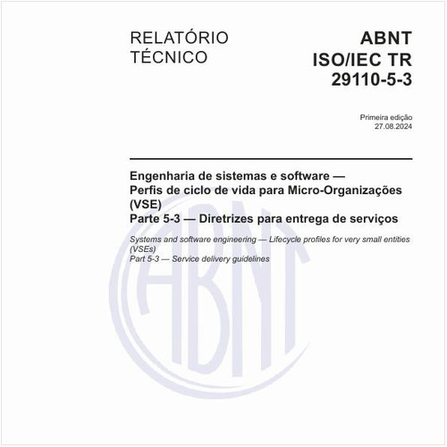 Engenharia de sistemas e software — Perfis de ciclo de vida para Micro-Organizações (VSE) - Parte 5-3 — Diretrizes para entrega de serviços