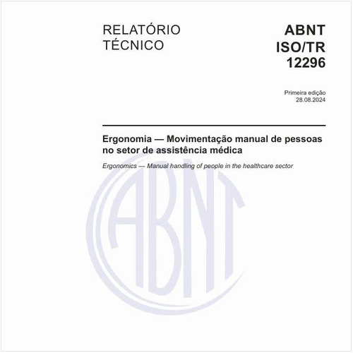 Ergonomia — Movimentação manual de pessoas no setor de assistência médica