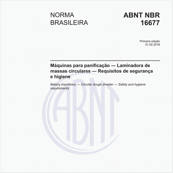 Máquinas para panificação - Laminadora de massas circulares - Requisitos de segurança e higiene
