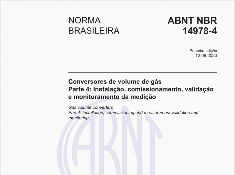 Conversores de volume de gás - Parte 4: Instalação, comissionamento, validação e monitoramento da medição