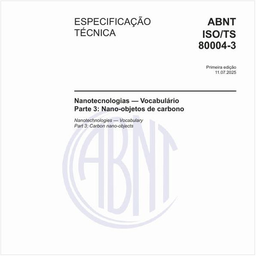 Nanotecnologias — Vocabulário - Parte 3: Nano-objetos de carbono