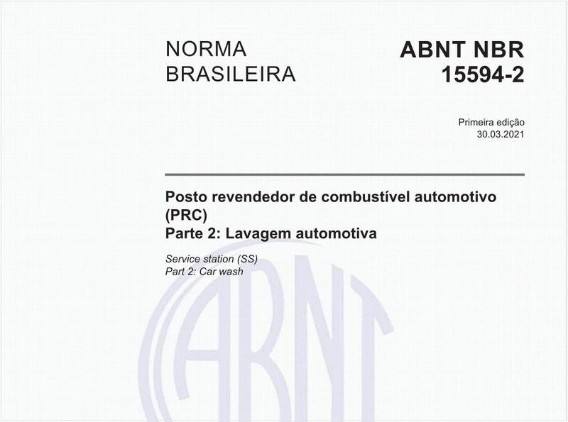 Posto revendedor de combustível automotivo (PRC) - Parte 2: Lavagem automotiva
