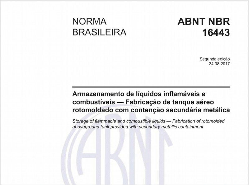 Armazenamento de líquidos inflamáveis e combustíveis — Fabricação de tanque aéreo rotomoldado com contenção secundária metálica