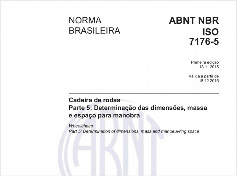 Cadeira de rodas - Parte 5: Determinação das dimensões, massa e espaço para manobra