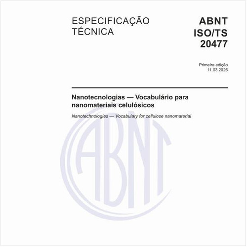 Nanotecnologias — Vocabulário para nanomateriais celulósicos