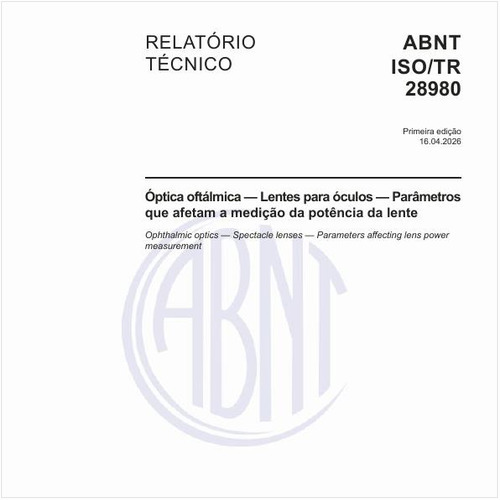 Óptica oftálmica — Lentes para óculos — Parâmetros que afetam a medição da potência da lente