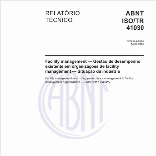 Facility management — Gestão de desempenho existente em organizações de facility management — Situação da indústria
