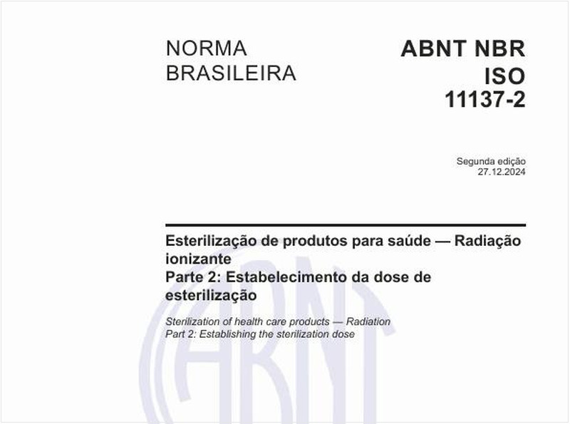 Esterilização de produtos para saúde - Radiação ionizante - Parte 2: Estabelecimento da dose de esterilização