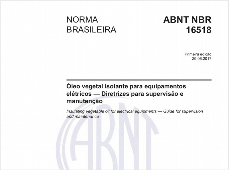Óleo vegetal isolante para equipamentos elétricos - Diretrizes para supervisão e manutenção