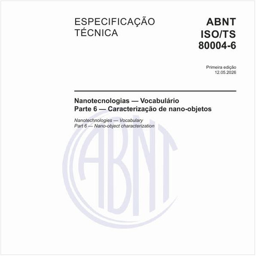 Nanotecnologias — Vocabulário - Parte 6 — Caracterização de nano-objetos