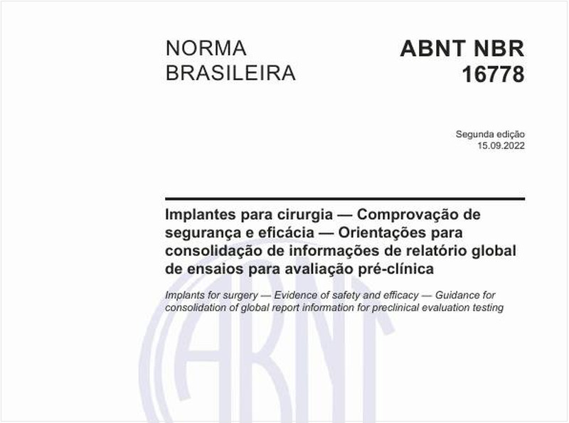Implantes para cirurgia - Comprovação de segurança e eficácia - Orientações para consolidação de informações de relatório global de ensaios para avaliação pré-clínica