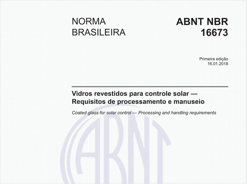 Vidros revestidos para controle solar - Requisitos de processamento e manuseio
