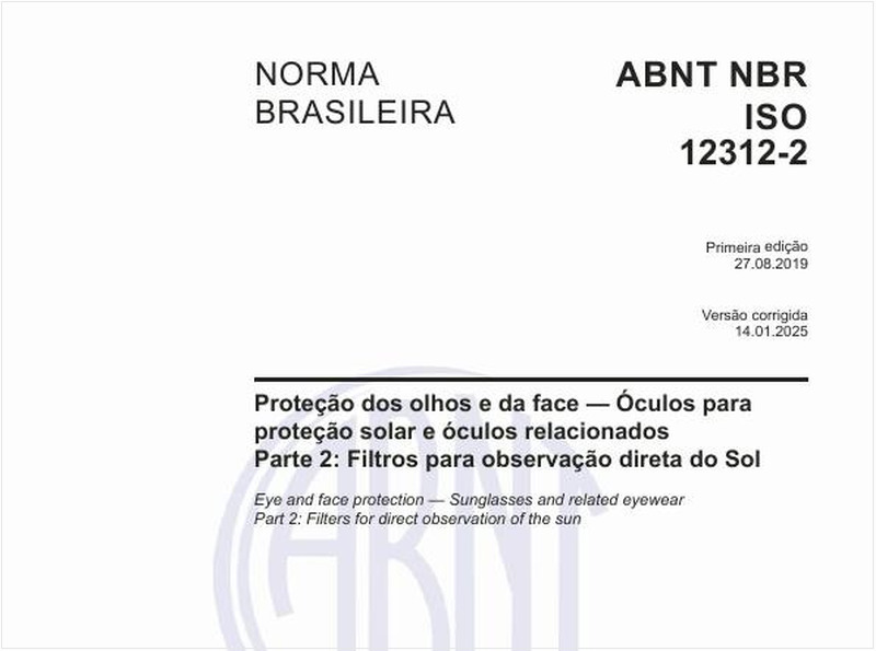 Proteção dos olhos e do rosto — Óculos para proteção solar e óculos relacionados - Parte 2: Filtros para observação direta do Sol