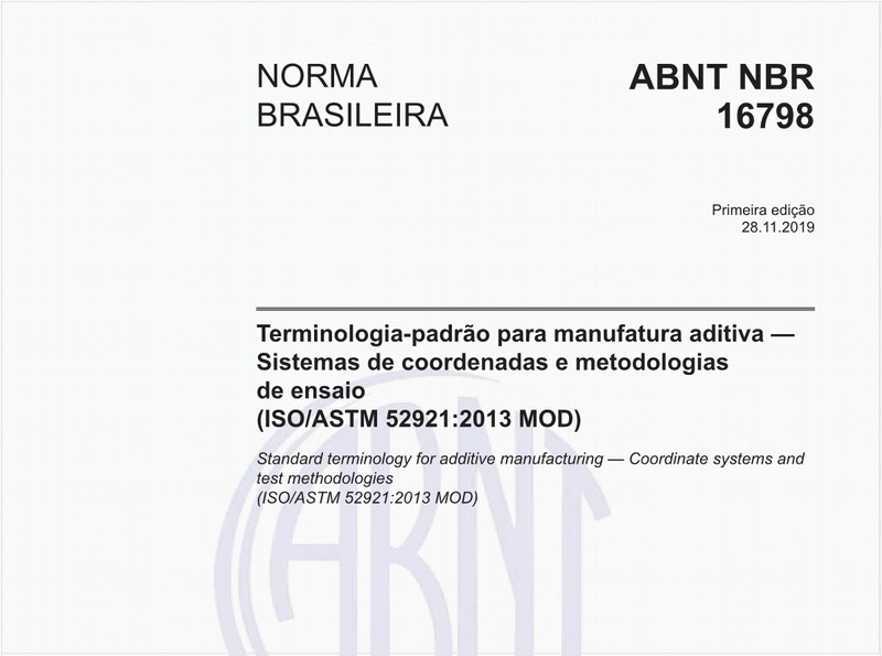 Terminologia-padrão para manufatura aditiva — Sistemas de coordenadas e metodologias de ensaio (ISO/ASTM 52921:2013 MOD)