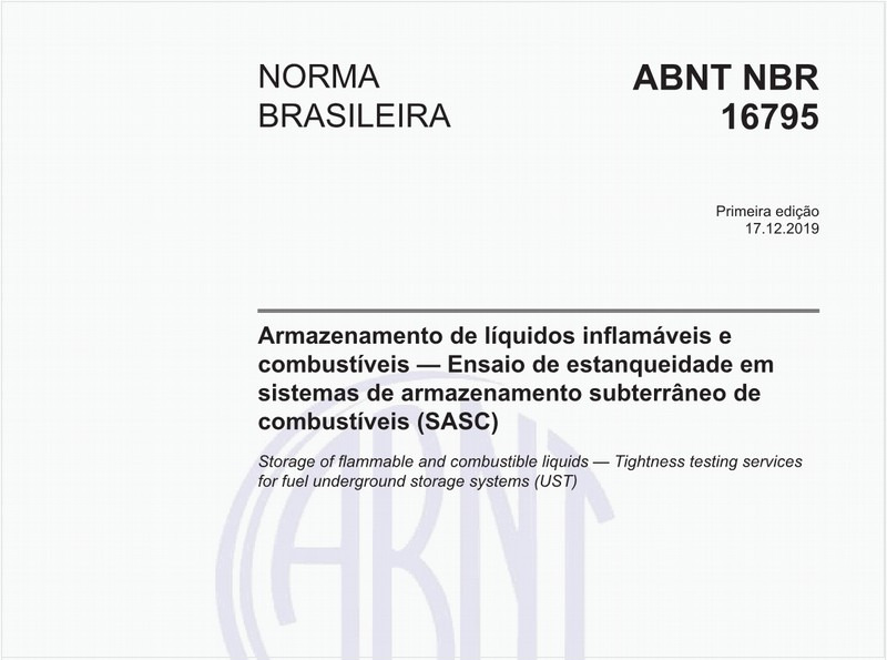 Armazenamento de líquidos inflamáveis e combustíveis - Ensaio de estanqueidade em combustíveis (SASC)