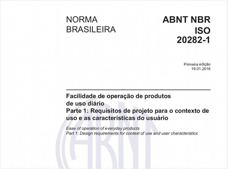 Facilidade de operação de produtos de uso diário - Parte 1: Requisitos de projeto para o contexto de uso e as características do usuário