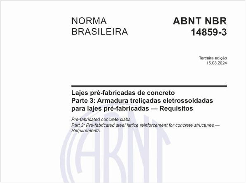 Lajes pré-fabricadas de concreto - Parte 3: Armadura treliçadas eletrossoldadas para lajes pré-fabricadas — Requisitos