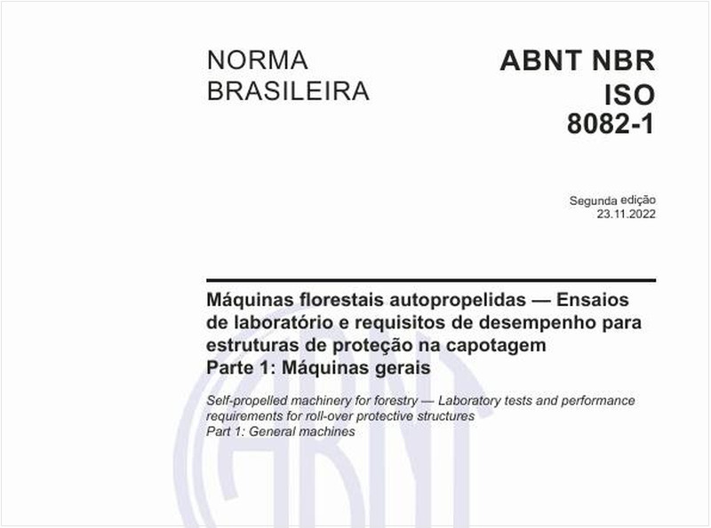 Máquinas florestais autopropelidas - Ensaios de laboratório e requisitos de desempenho para estruturas de proteção na capotagem - Parte 1: Máquinas gerais