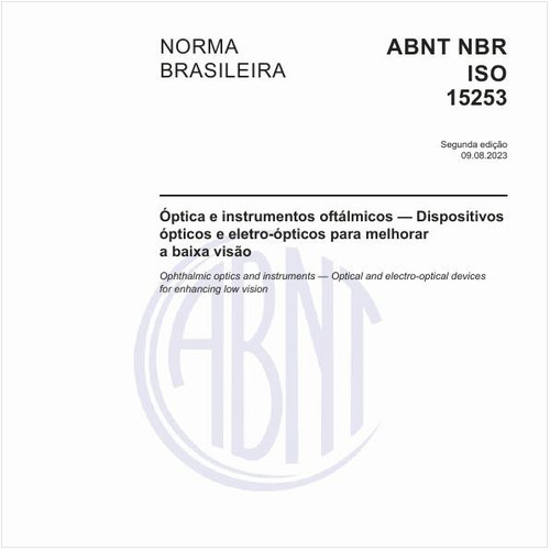 Óptica e instrumentos oftálmicos — Dispositivos ópticos e eletro-ópticos para melhorar a baixa visão