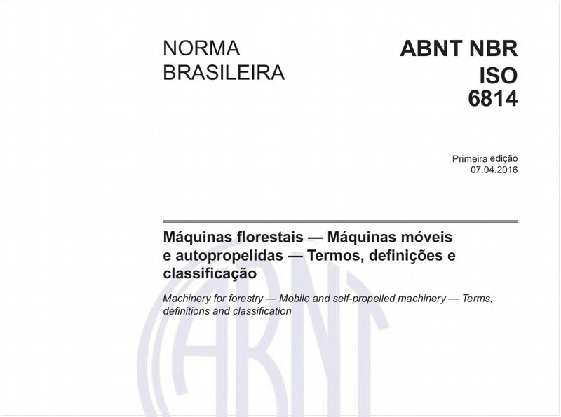 Máquinas florestais - Máquinas móveis e autopropelidas - Termos, definições e classificação
