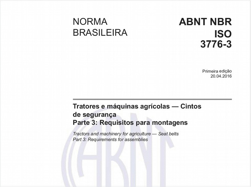 Tratores e máquinas agrícolas — Cintos de segurança - Parte 3: Requisitos para montagens