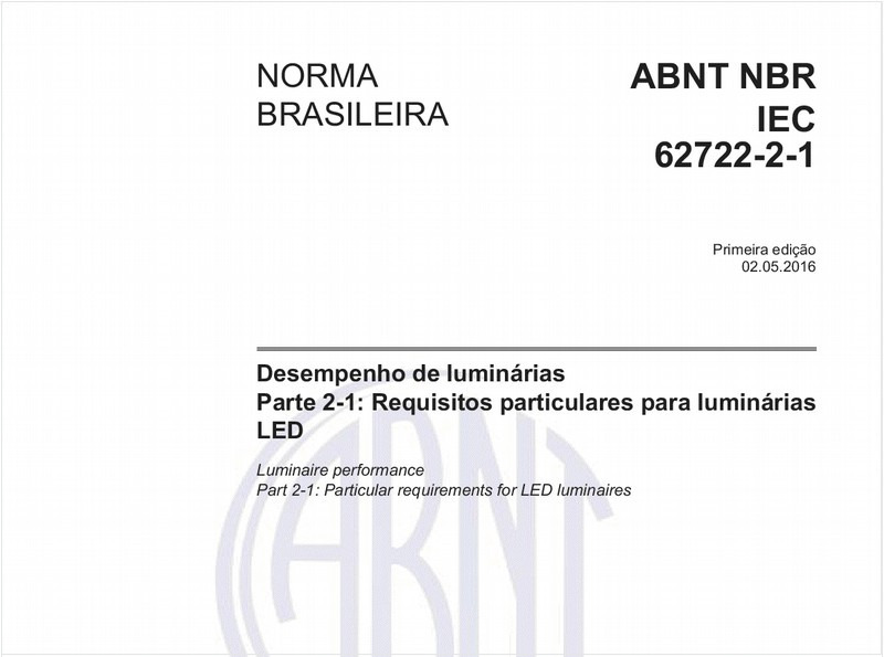 Desempenho de luminárias - Parte 2-1: Requisitos particulares para luminárias LED