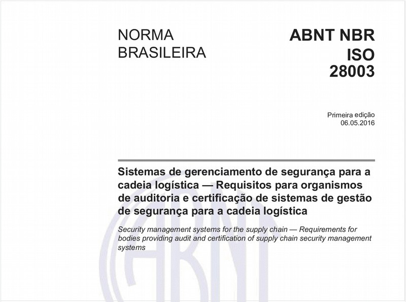 Sistemas de gerenciamento de segurança para a cadeia logística - Requisitos para organismos de auditoria e certificação de sistemas de gestão de segurança para a cadeia logística