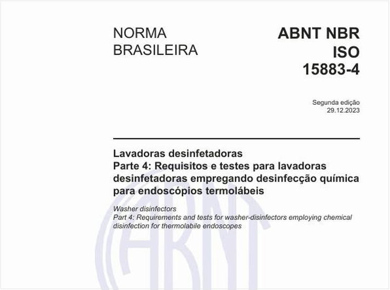 Lavadoras desinfetadoras - Parte 4: Requisitos e testes para lavadoras desinfetadoras empregando desinfecção química para endoscópios termolábeis