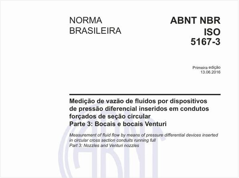 Medição de vazão de fluidos por dispositivos de pressão diferencial inseridos em condutos forçados de seção circular - Parte 3: Bocais e bocais Venturi