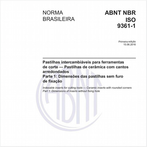 Pastilhas intercambiáveis para ferramentas de corte - Pastilhas de cerâmica com cantos arredondados - Parte 1: Dimensões das pastilhas sem furo de fixação