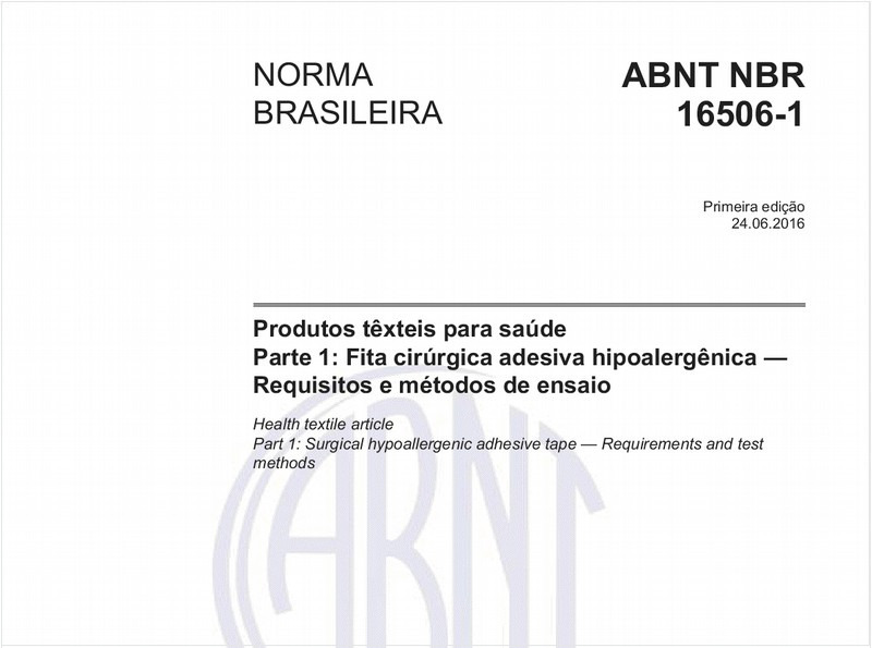 Produtos têxteis para saúde Parte 1: Fita cirúrgica adesiva hipoalergênica - Requisitos e métodos de ensaio