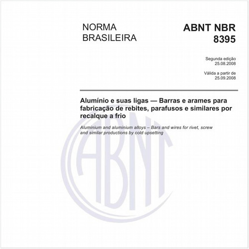 Alumínio e suas ligas - Barras e arames para fabricação de rebites, parafusos e similares por recalque a frio