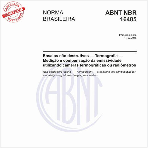 Ensaios não destrutivos - Termografia - Medição e compensação da emissividade utilizando câmeras termográficas ou radiômetros