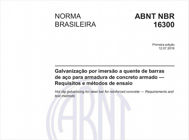 Galvanização por imersão a quente de barras de aço para armadura de concreto armado - Requisitos e métodos de ensaio