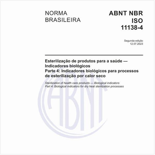 Esterilização de produtos para a saúde — Indicadores biológicos - Parte 4: Indicadores biológicos para processos de esterilização por calor seco