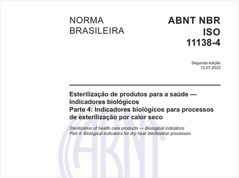 Esterilização de produtos para a saúde — Indicadores biológicos - Parte 4: Indicadores biológicos para processos de esterilização por calor seco