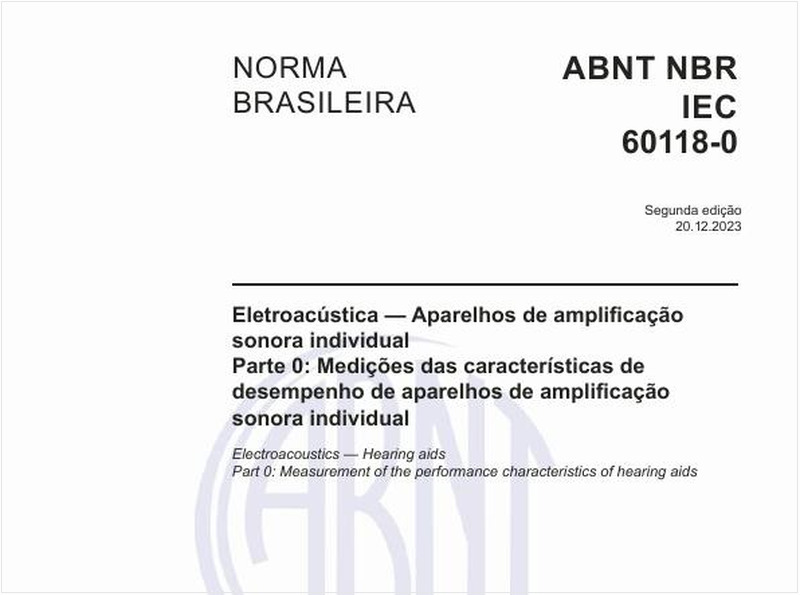 Eletroacústica — Aparelhos de amplificação sonora individual Parte 0: Medições das características de desempenho de aparelhos de amplificação sonora individual
