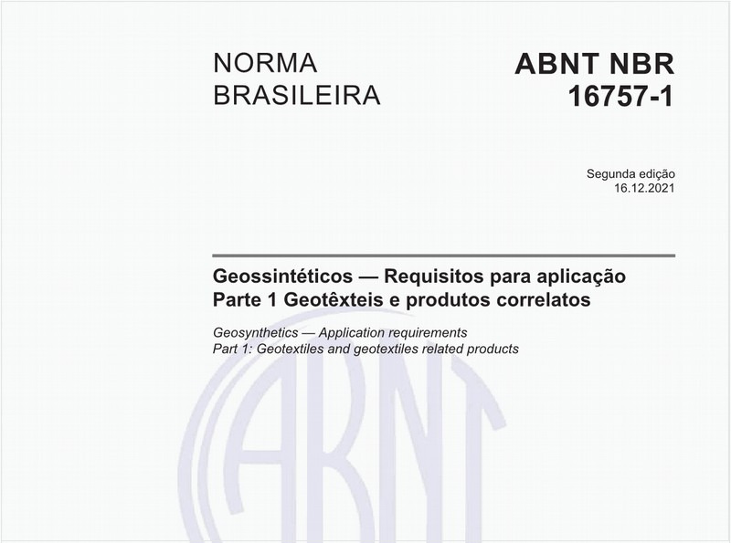 Geossintéticos — Requisitos para aplicação - Parte 1: Geotêxteis e produtos correlatos