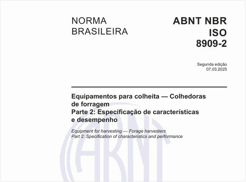 Equipamentos para colheita - Colhedoras de forragem - Parte 2: Especificação de características e desempenho