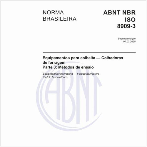 Equipamentos para colheita - Colhedoras de forragem - Parte 3: Métodos de ensaio