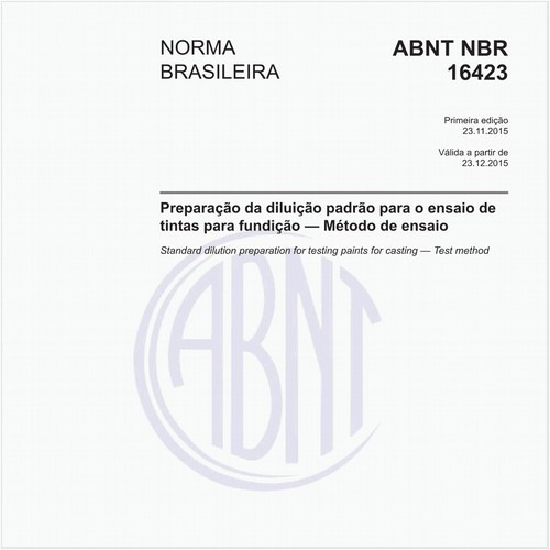 Preparação da diluição padrão para o ensaio de tintas para fundição - Método de ensaio
