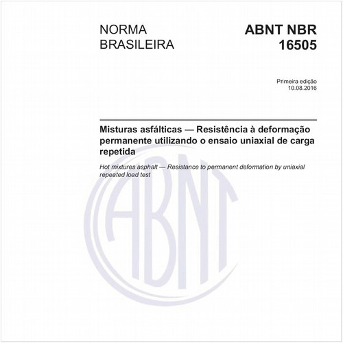 Misturas asfálticas - Resistência à deformação permanente utilizando o ensaio uniaxial de carga repetida